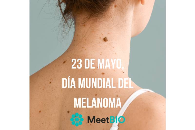 dia mundial del melanoma MeetBIO